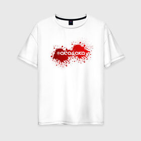 Женская футболка хлопок Oversize с принтом Cyberpunk 2077, Arasaka corp. в Тюмени, 100% хлопок | свободный крой, круглый ворот, спущенный рукав, длина до линии бедер
 | arasaka corporation | blood | cyberpunk 2077 | logo