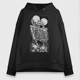 Женское худи Oversize хлопок с принтом LOVERS AFTER DEATH в Тюмени, френч-терри — 70% хлопок, 30% полиэстер. Мягкий теплый начес внутри —100% хлопок | боковые карманы, эластичные манжеты и нижняя кромка, капюшон на магнитной кнопке | до гроба | любовь | поцелуй | розы | скилет | скилеты | целуются | шипы