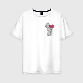 Женская футболка хлопок Oversize с принтом Мишка Тедди в Тюмени, 100% хлопок | свободный крой, круглый ворот, спущенный рукав, длина до линии бедер
 | извинения | любовь | медвежонок | мишка | прости | сердце | тедди