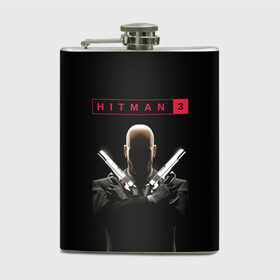 Фляга с принтом Hitman III в Тюмени, металлический корпус | емкость 0,22 л, размер 125 х 94 мм. Виниловая наклейка запечатывается полностью | 47 | hitman3 | io interactive | killer | pc