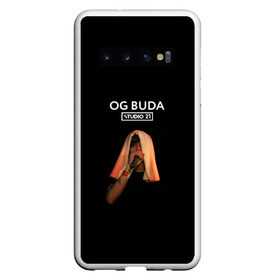 Чехол для Samsung Galaxy S10 с принтом OG Buda в Тюмени, Силикон | Область печати: задняя сторона чехла, без боковых панелей | melon music | og buda | опг сити | русский рэп | рэп | тюмень | хип хоп