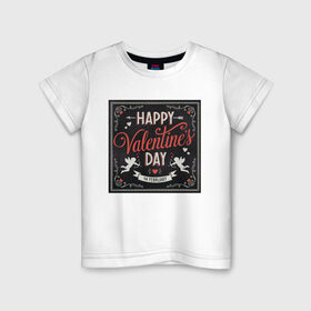 Детская футболка хлопок с принтом Happy Valentines Day в Тюмени, 100% хлопок | круглый вырез горловины, полуприлегающий силуэт, длина до линии бедер | happy valentines day | heart | holidays | valentines day | день святого валентина | надписи | праздники | сердце | черный квадрат