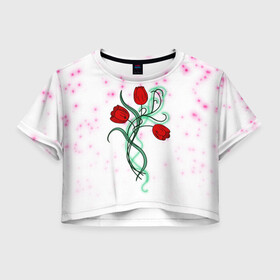 Женская футболка Crop-top 3D с принтом Весенний вальс в Тюмени, 100% полиэстер | круглая горловина, длина футболки до линии талии, рукава с отворотами | 8 марта | love | tulips | алые | бабушка | букет | бутоны | весна | девушке | дочь | жена | женщинам | красные цветы | лепестки | лето | листья | лучшая | любимая | любовь | мама | подарок | природа