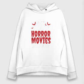 Женское худи Oversize хлопок с принтом Eat Sleep Horror Movies Repeat в Тюмени, френч-терри — 70% хлопок, 30% полиэстер. Мягкий теплый начес внутри —100% хлопок | боковые карманы, эластичные манжеты и нижняя кромка, капюшон на магнитной кнопке | 666 | creep | eat | halloween | haunted | horror | movies | paranormal | quote | repeat | scary | sleep | паранормальное | страшно | текст | ужас | ужасы | фраза | хоррор | хэллоуин | цитата