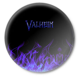 Значок с принтом Valheim в Тюмени,  металл | круглая форма, металлическая застежка в виде булавки | 2021 | valheim | валхейм | валхем | велхейм | игра | огонь