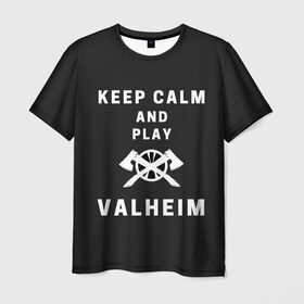 Мужская футболка 3D с принтом Keep calm and play Valheim в Тюмени, 100% полиэфир | прямой крой, круглый вырез горловины, длина до линии бедер | elder | loki | odin | the | thor | valheim | биврёст | валхейм | вальхейм | викинги | всеотец | дракар | древний | древо | ётун | йотун | локи | мира | один | тор | фенир | хель | черный лес | эйктюр