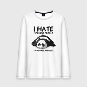 Мужской лонгслив хлопок с принтом I Hate Morning And People в Тюмени, 100% хлопок |  | and | hate | i | morning | mornings | panda | people | людей | люди | ненавижу | панда | утро