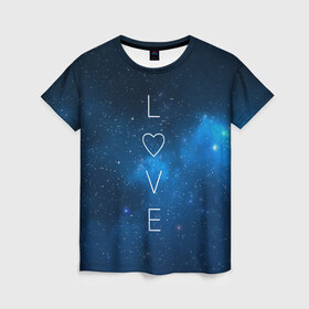 Женская футболка 3D с принтом SPACE LOVE в Тюмени, 100% полиэфир ( синтетическое хлопкоподобное полотно) | прямой крой, круглый вырез горловины, длина до линии бедер | earth | galaxy | heart | love | mars | moon | nasa | planet | planets | space | specex | stars | sun | universe | вселенная | галактика | звезда | звезды | земля | космическая | космос | луна | любовь | марс | млечный | наса | планета | планеты | путь