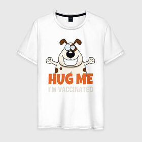 Мужская футболка хлопок с принтом Hug Me Im Vaccinated в Тюмени, 100% хлопок | прямой крой, круглый вырез горловины, длина до линии бедер, слегка спущенное плечо. | covid 19 | вакцина | вакцинация | ковид 19 | коронавирус | спасибо науке