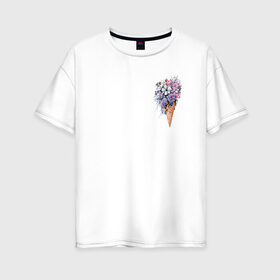 Женская футболка хлопок Oversize с принтом Цветочное мороженое в Тюмени, 100% хлопок | свободный крой, круглый ворот, спущенный рукав, длина до линии бедер
 | flo | flowers | растения | флористика | цветение | цветы