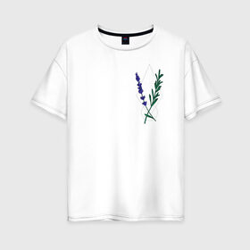 Женская футболка хлопок Oversize с принтом Лаванда в Тюмени, 100% хлопок | свободный крой, круглый ворот, спущенный рукав, длина до линии бедер
 | flo | flowers | растения | флористика | цветение | цветы