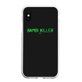 Чехол для iPhone XS Max матовый с принтом Bambi killer в Тюмени, Силикон | Область печати: задняя сторона чехла, без боковых панелей | balota | bambi | bandit | berezino | cherno | dance | day | electro | friendly | kalinka | killer | pavlovo | skalisty | stary | tisy | z | zeleno | zombie | день | з | зет | зомби | зэт