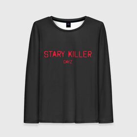 Женский лонгслив 3D с принтом Stary killer в Тюмени, 100% полиэстер | длинные рукава, круглый вырез горловины, полуприлегающий силуэт | balota | bambi | bandit | berezino | cherno | dance | day | electro | friendly | kalinka | killer | pavlovo | skalisty | stary | tisy | z | zeleno | zombie | день | з | зет | зомби | зэт