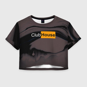 Женская футболка Crop-top 3D с принтом Clubhouse Pornhub | Клабхаус  в Тюмени, 100% полиэстер | круглая горловина, длина футболки до линии талии, рукава с отворотами | club | clubhouse | house | invite | инвайт | клабхаус | разводы | сеть | социальная