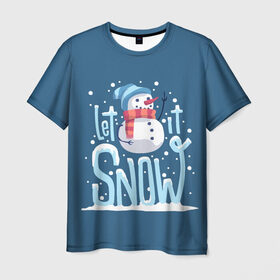 Мужская футболка 3D с принтом Пусть идет снег в Тюмени, 100% полиэфир | прямой крой, круглый вырез горловины, длина до линии бедер | Тематика изображения на принте: winter | зима | новый год | снег | снеговик