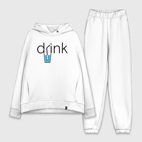 Женский костюм хлопок Oversize с принтом DRINK | ПИТЬ в Тюмени,  |  | creative | drink | minimalism | water | вода | креатив | креативная | минимализм | надпись | пить | текст