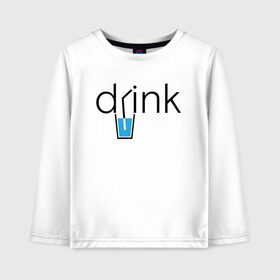 Детский лонгслив хлопок с принтом DRINK | ПИТЬ в Тюмени, 100% хлопок | круглый вырез горловины, полуприлегающий силуэт, длина до линии бедер | creative | drink | minimalism | water | вода | креатив | креативная | минимализм | надпись | пить | текст