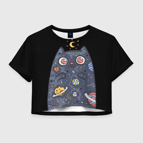 Женская футболка Crop-top 3D с принтом КОСМИЧЕСКИЙ КОТ в Тюмени, 100% полиэстер | круглая горловина, длина футболки до линии талии, рукава с отворотами | артемис | астероиды | вселенная | галактика | диана | звезды | кометы | космос | кот | котенок | котик | луна | месяц | ночь | планеты | сейлор мун | туманность | черная кошка