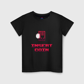 Детская футболка хлопок с принтом Insert Coin игровой автомат в Тюмени, 100% хлопок | круглый вырез горловины, полуприлегающий силуэт, длина до линии бедер | Тематика изображения на принте: arcade | arcade cabinet | english | games | gaming | pixel art | retro | vintage | английский язык | аркадные игры | видеоигры | винтаж | вставьте монету | игры | иллюстрация | монета | пиксель арт | пиксельный арт | прикол | ретро