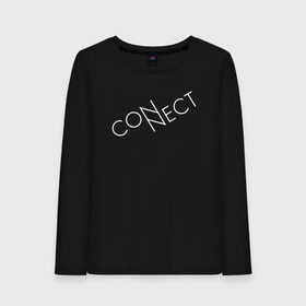 Женский лонгслив хлопок с принтом CONNECT в Тюмени, 100% хлопок |  | connect | creative | enternet | minimalism | интернет | коннект | креатив | креативная | минимализм | надпись | сеть | соединение | текст