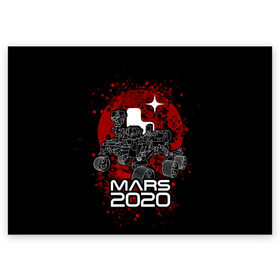 Поздравительная открытка с принтом МАРС 2020, Perseverance в Тюмени, 100% бумага | плотность бумаги 280 г/м2, матовая, на обратной стороне линовка и место для марки
 | Тематика изображения на принте: mars 2020 | nasa | perseverance | космос | марс | марс 2020 | марсоход | персеверенс