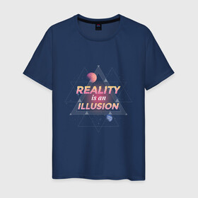 Мужская футболка хлопок с принтом Реальность это иллюзия в Тюмени, 100% хлопок | прямой крой, круглый вырез горловины, длина до линии бедер, слегка спущенное плечо. | abstract | galaxy | geometry | illusion | matrix | moon | neon | reality | reality is an illusion | retro | retrowave | space | абстракция | вселенная | галактика | геометрия | космос | луна | марс | матрица | неон | планета | планеты | ретр
