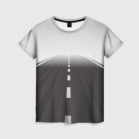 Женская футболка 3D с принтом Дорога уходящая в даль в Тюмени, 100% полиэфир ( синтетическое хлопкоподобное полотно) | прямой крой, круглый вырез горловины, длина до линии бедер | asphalt | road | асфальт | дорога | дорожная разметка
