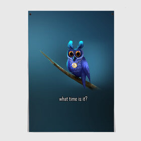 Постер с принтом Owl в Тюмени, 100% бумага
 | бумага, плотность 150 мг. Матовая, но за счет высокого коэффициента гладкости имеет небольшой блеск и дает на свету блики, но в отличии от глянцевой бумаги не покрыта лаком | what time is it | время | синий | сова | темный фон