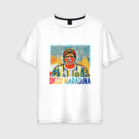 Женская футболка хлопок Oversize с принтом Diego Maradona в Тюмени, 100% хлопок | свободный крой, круглый ворот, спущенный рукав, длина до линии бедер
 | argentina | football | maradona | messi | аргентина | гол | диего | марадона | месси | мяч | рука бога | спорт | футбол | чемпион