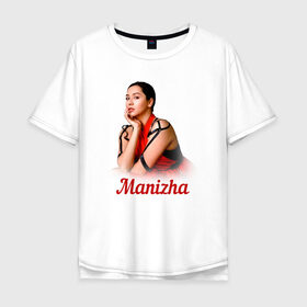 Мужская футболка хлопок Oversize с принтом Манижа  Manizha в Тюмени, 100% хлопок | свободный крой, круглый ворот, “спинка” длиннее передней части | manizha | далеровна | душанбе | евровидение | евровидение 2021 | манижа | певица | таджикистан | хамраева