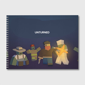 Альбом для рисования с принтом Unturned в Тюмени, 100% бумага
 | матовая бумага, плотность 200 мг. | survival | unturned | zombie | антюрнд | антюрнед | выживание | игра про зомби | стим