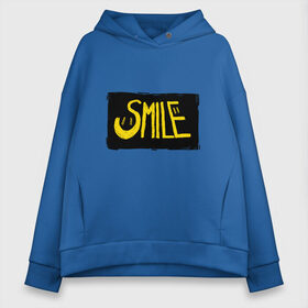 Женское худи Oversize хлопок с принтом Smile table в Тюмени, френч-терри — 70% хлопок, 30% полиэстер. Мягкий теплый начес внутри —100% хлопок | боковые карманы, эластичные манжеты и нижняя кромка, капюшон на магнитной кнопке | smile | smiley | надпись | смайл | смайлик | текст | улыбка | улыбнись