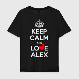 Мужская футболка хлопок Oversize с принтом Будь спок и люби Алексея в Тюмени, 100% хлопок | свободный крой, круглый ворот, “спинка” длиннее передней части | alkesey | hearts | keep calm and | love | алкесей | любите | любовь | сердца | сохраняйте | спокойствие