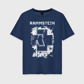 Женская футболка хлопок Oversize с принтом RAMMSTEIN в Тюмени, 100% хлопок | свободный крой, круглый ворот, спущенный рукав, длина до линии бедер
 | du hast | mein herz brennt | music. | ohne dich | rammstein | rock | till lindemann | музыка | рамштайн | рок | тилль линдеманн