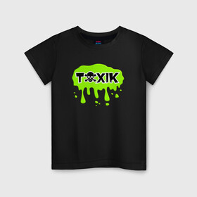 Детская футболка хлопок с принтом Токсик (toxik) в Тюмени, 100% хлопок | круглый вырез горловины, полуприлегающий силуэт, длина до линии бедер | Тематика изображения на принте: toxic | агресивный | конфликтный | негативный человек | токсик | токсичный