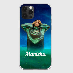 Чехол для iPhone 12 Pro Max с принтом Манижа  Manizha в Тюмени, Силикон |  | manizha | далеровна | душанбе | евровидение | евровидение 2021 | манижа | певица | таджикистан | хамраева