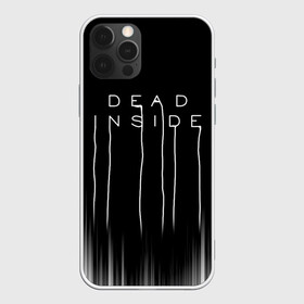 Чехол для iPhone 12 Pro Max с принтом DEAD INSIDE | DEATH STRANDING в Тюмени, Силикон |  | Тематика изображения на принте: dead inside | dont open | гуль | дед инсайт | дединсайт | дэд инсайт | дэдинсайт | интроверт | кен канеки | мертв внутри | мертвый внутри