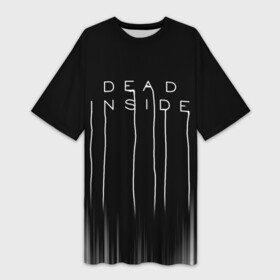 Платье-футболка 3D с принтом DEAD INSIDE | DEATH STRANDING в Тюмени,  |  | dead inside | dont open | гуль | дед инсайт | дединсайт | дэд инсайт | дэдинсайт | интроверт | кен канеки | мертв внутри | мертвый внутри