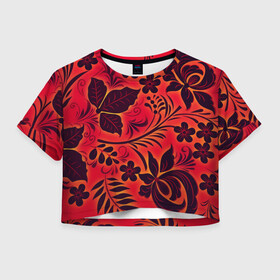 Женская футболка Crop-top 3D с принтом Хохлома в Тюмени, 100% полиэстер | круглая горловина, длина футболки до линии талии, рукава с отворотами | народное искусство | русское | хохлома