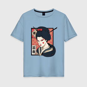 Женская футболка хлопок Oversize с принтом Традиционная Японская Гейша в Тюмени, 100% хлопок | свободный крой, круглый ворот, спущенный рукав, длина до линии бедер
 | art | geisha | girl | illustration | japan | japanese | kanji | kano | makeup | ukiyo e | арт | гравюра | девушка | иероглифы | иллюстрация | искусство | кандзи | картина | кимоно | макияж | мейкап | рисунок | укиё э | школа кано | я