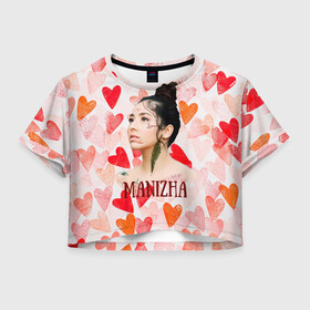 Женская футболка Crop-top 3D с принтом Manizha на фоне сердечек в Тюмени, 100% полиэстер | круглая горловина, длина футболки до линии талии, рукава с отворотами | manizha | далеровна | душанбе | евровидение | евровидение 2021 | манижа | певица | таджикистан | хамраева