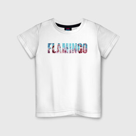 Детская футболка хлопок с принтом FLAMINGO в Тюмени, 100% хлопок | круглый вырез горловины, полуприлегающий силуэт, длина до линии бедер | flamingo | птицы | розовый | фламинго