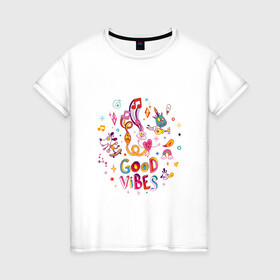 Женская футболка хлопок с принтом Мультяшная надпись Good Vibes в Тюмени, 100% хлопок | прямой крой, круглый вырез горловины, длина до линии бедер, слегка спущенное плечо | кот | кристалл | мультяшки | мультяшная | надпись | ноты | радуга | сердце | собака