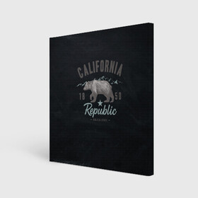Холст квадратный с принтом California republic в Тюмени, 100% ПВХ |  | bear | california | republic | state | калифорния | медведь | республика