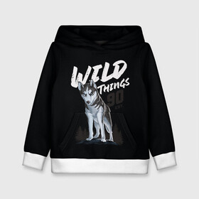 Детская толстовка 3D с принтом Wild Things в Тюмени, 100% полиэстер | двухслойный капюшон со шнурком для регулировки, мягкие манжеты на рукавах и по низу толстовки, спереди карман-кенгуру с мягким внутренним слоем | Тематика изображения на принте: wolf | волк | лес | пес | север | собака | хаски