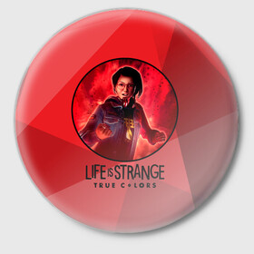 Значок с принтом LIFE is STRANGETrue Colors в Тюмени,  металл | круглая форма, металлическая застежка в виде булавки | alex | colors | life | strange | true | алекс | жизнь | колорс | лайф | странная | цвета | штука