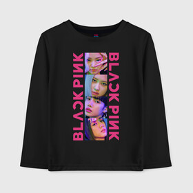 Детский лонгслив хлопок с принтом BLACKPINK Neon в Тюмени, 100% хлопок | круглый вырез горловины, полуприлегающий силуэт, длина до линии бедер | black | blackpink | chae | jennie | jisoo | kim | kpop | lalisa | lisa | manoban | neon | park | pink | rose | young | дженни | джису | ён | ким | лалиса | лиса | манобан | неон | пак | розэ | че