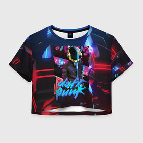 Женская футболка Crop-top 3D с принтом daft punk neon rock в Тюмени, 100% полиэстер | круглая горловина, длина футболки до линии талии, рукава с отворотами | Тематика изображения на принте: by craig drake | daft punk | madeinkipish | thomas bangalter | дафт панк | маски | тома и ги мануэль