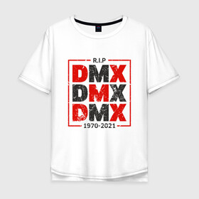Мужская футболка хлопок Oversize с принтом DMX R.I.P. в Тюмени, 100% хлопок | свободный крой, круглый ворот, “спинка” длиннее передней части | Тематика изображения на принте: dmx | dog | earl simmons | hip hop | music | new york | rap | rapper | rip | ruff ryders | диэмикс | музыка | нью йорк | пёс | рэп | рэпер | хипхоп | эрл симмонс
