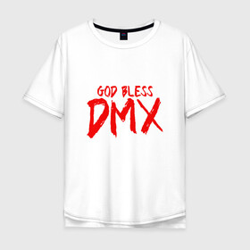 Мужская футболка хлопок Oversize с принтом God Bless DMX в Тюмени, 100% хлопок | свободный крой, круглый ворот, “спинка” длиннее передней части | Тематика изображения на принте: dmx | dog | earl simmons | hip hop | music | new york | rap | rapper | rip | ruff ryders | диэмикс | музыка | нью йорк | пёс | рэп | рэпер | хипхоп | эрл симмонс